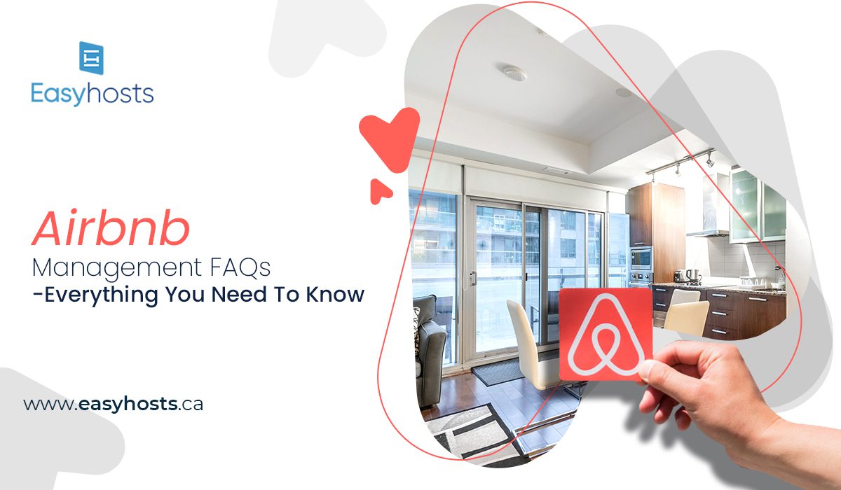 Airbnb Management FAQs- Everything You Need To Know